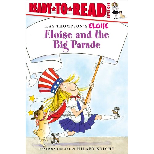 Eloise and the Big Parade (Ready-To-Read - Level 1 Hardcover Book