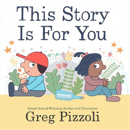 This Story Is for You Greg Pizzoli,Greg Pizzoli Hardcover Book
