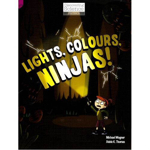 Discovering Science: Lights, Colours, Ninjas - Paperback Children&#39;s Book
