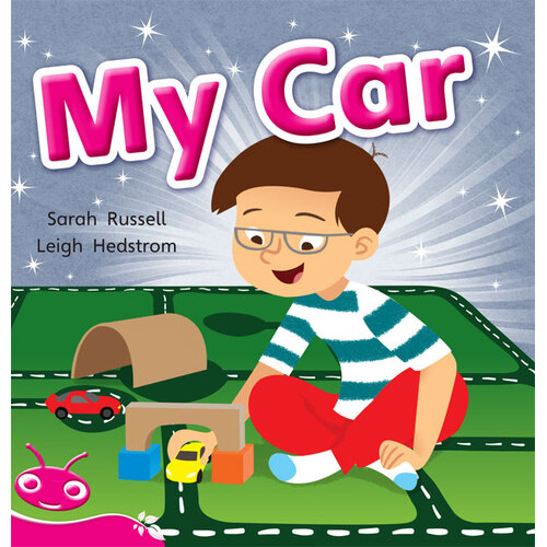 Bug Club Level 1 - Pink: My Car -Sarah Russell Book