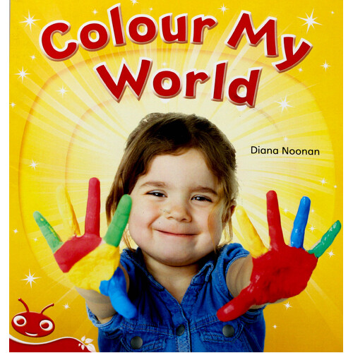 Colour My World -Diana Noonan Paperback Children&#39;s Book