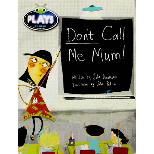 Don&#39;t Call Me Mum! -Julia Donaldson Paperback Children&#39;s Book