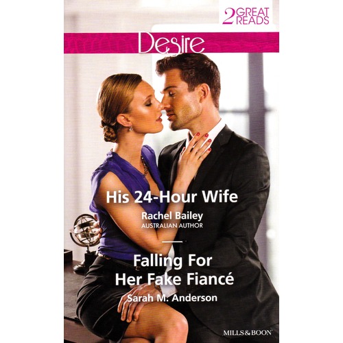 His 24 - Hour Wife/ Falling for Her Fake Fiance Paperback Book