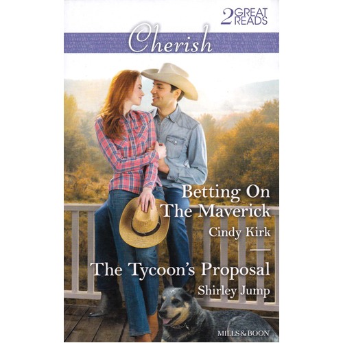 Betting On The Maverick/The Tycoon&#39;s Proposal Paperback Book