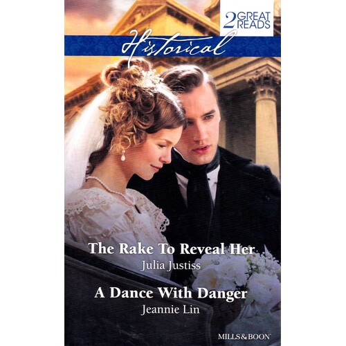 THE RAKE TO REVEAL HER/A DANCE WITH DANGER Paperback Book