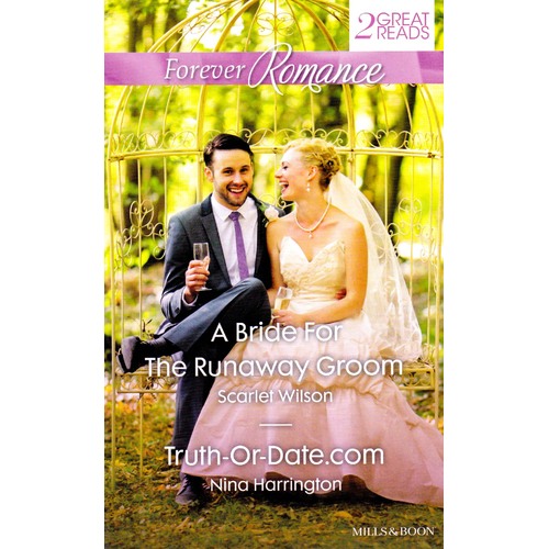 A Bride for The Runaway Groom/ Truth-Or-Date.com Paperback Book
