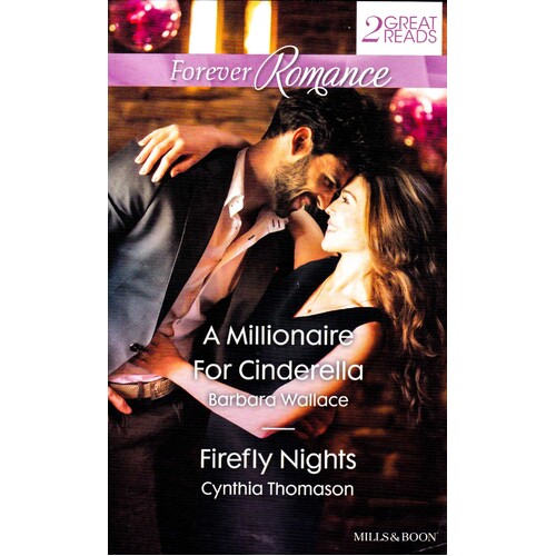 A Millionaire For Cinderella/Firefly Nights Barbara Wallace Paperback Book