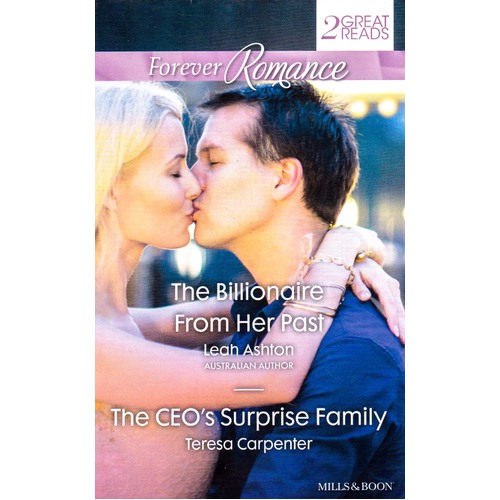 The Billionaire From Her Past/The Ceo&#39;s Surprise Family Paperback Book