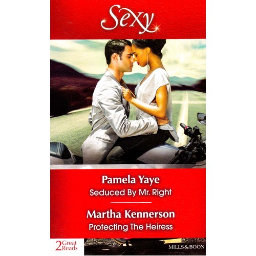 Seduced By Mr. Right/Protecting The Heiress Martha Kennerson Paperback Book