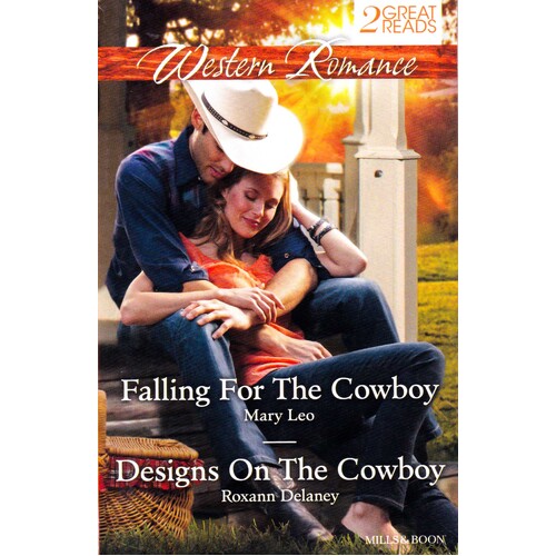 Falling For The Cowboy/Designs On The Cowboy Paperback Book