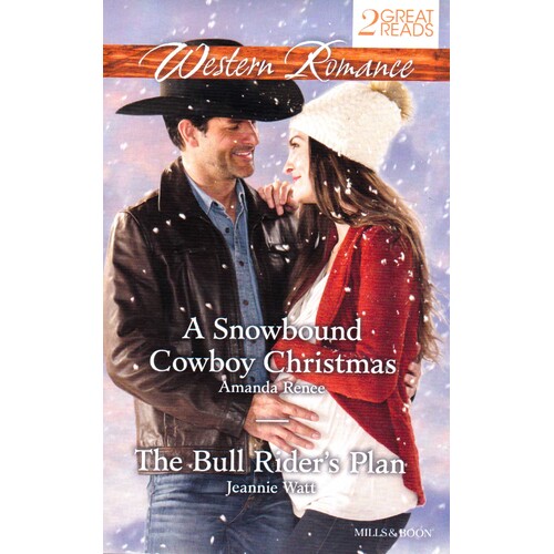 A Snowbound Cowboy Christmas/The Bull Rider&#39;s Plan Paperback Book
