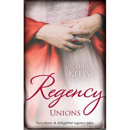 MARRIAGE OF MERCY/MARRYING THE CAPTAIN: Regency -Carla Kelly Book