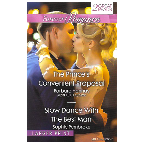 The Prince&#39;s Convenient Proposal/ Slow Dance with the Best Man Paperback Book