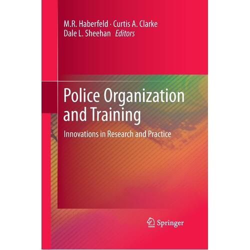 Police Organization and Training: Innovations in Research and Practice