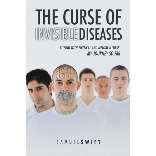 The Curse of Invisible Diseases Paperback Book