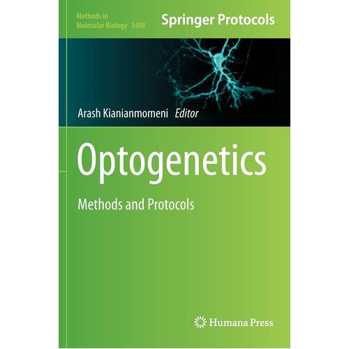 Optogenetics: Methods and Protocols (Methods in Molecular Biology) Hardcover