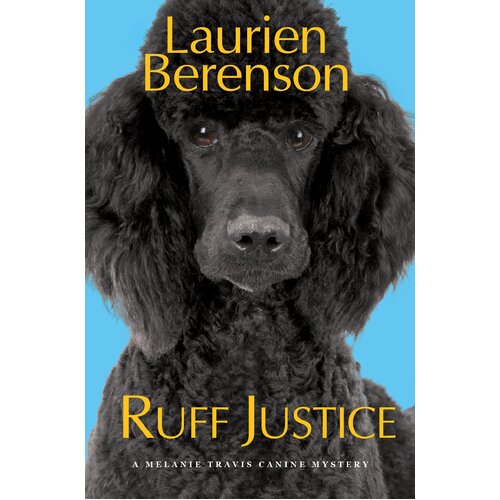 Ruff Justice Laurien Berenson Hardcover Book
