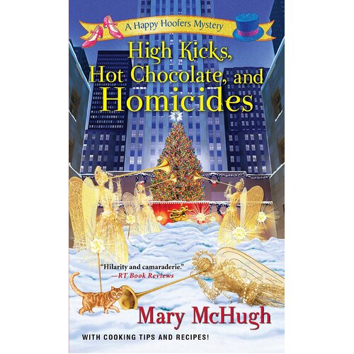 McHugh, M: High Kicks, Hot Chocolate, And Homicides Paperback Novel Book