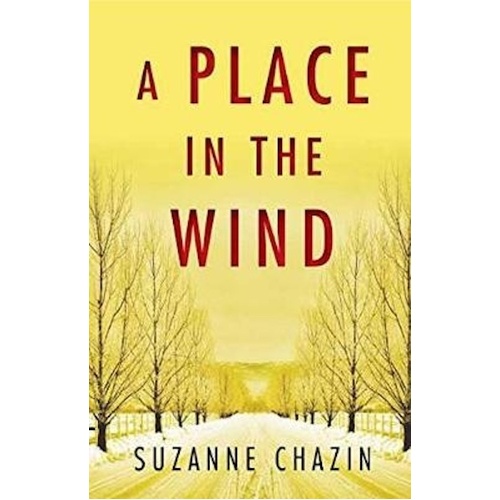 A Place in the Wind -Suzanne Chazin Book