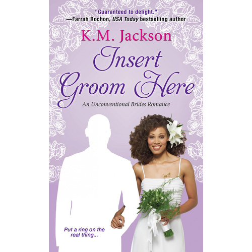 Insert Groom Here -K. M. Jackson Book