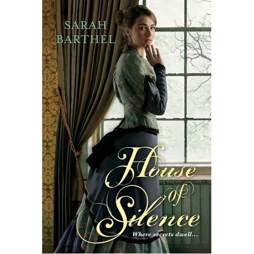 House of Silence Sarah Barthel Paperback Book