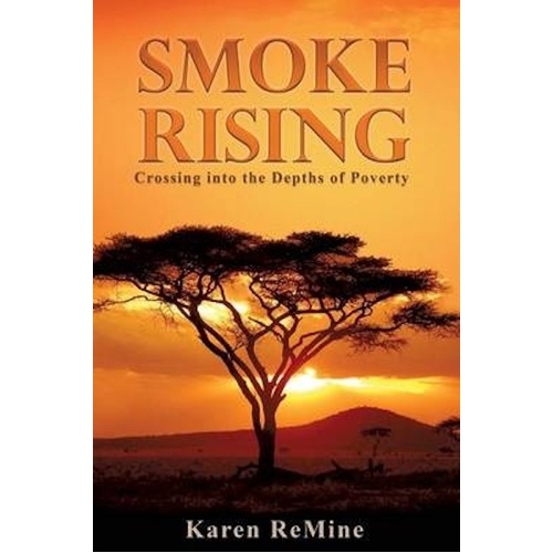 Smoke Rising -Karen Remine Book