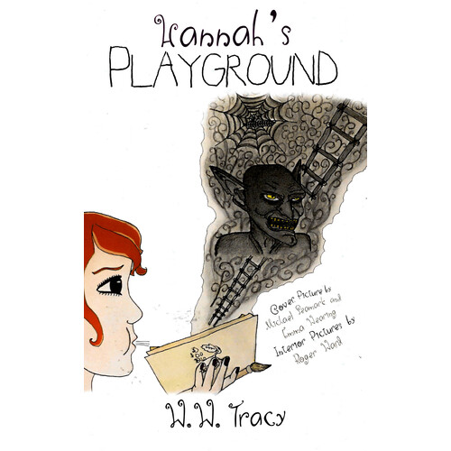 Hannah&#39;s Playground -W W Tracy Fiction Book