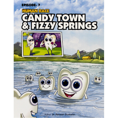 Human Race Episode - 7: Candy Town &amp; Fizzy Springs - Paperback Children&#39;s Book