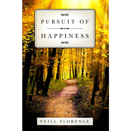 Pursuit of Happiness -Neill Florence Fiction Book
