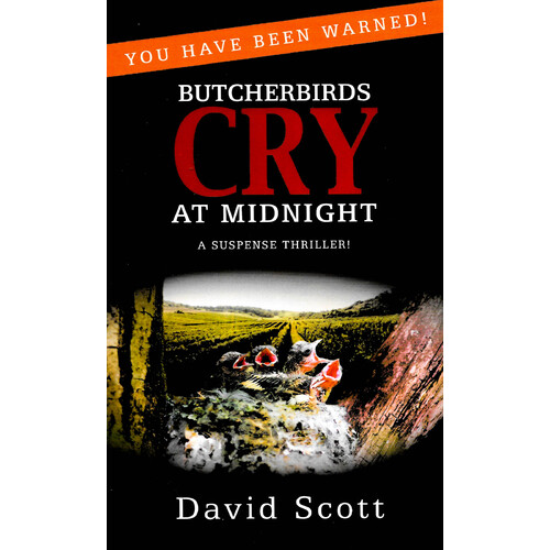 Butcherbirds Cry at Midnight -Dr Davis Scott Fiction Book