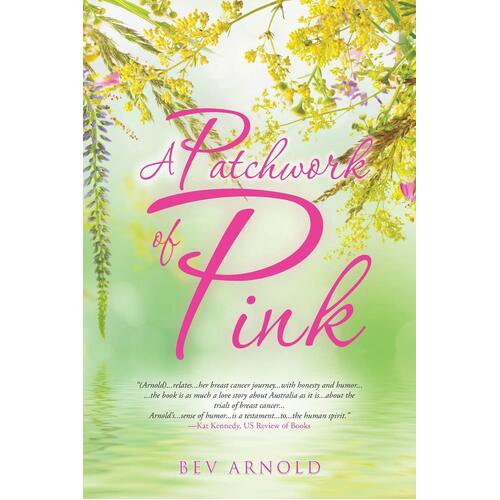 A Patchwork of Pink -Bev Arnold Business Book