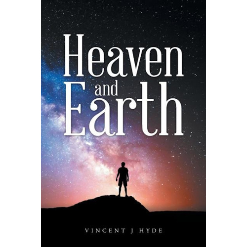 Heaven and Earth -Vincent J. Hyde Fiction Book