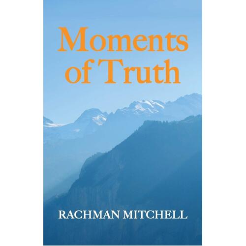 Moments of Truth: Stories of a Doctor in Subud Paperback Book