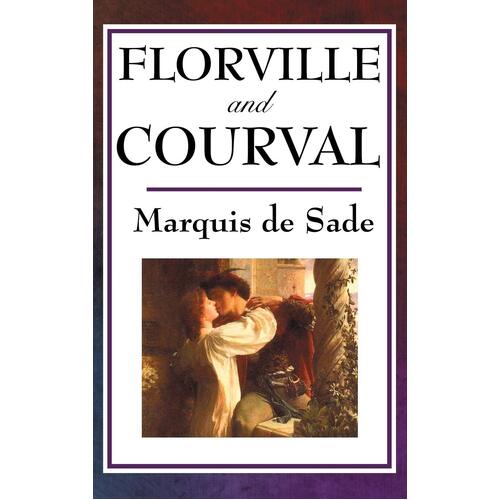Florville and Courval - Marquis de Sade