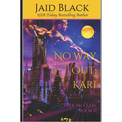 No Way Out: Kari: 11 - Jaid Black
