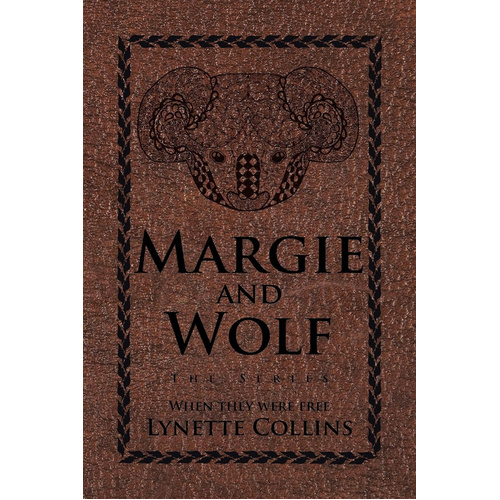 Margie and Wolf: The Series -Lynette Collins Book