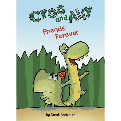Friends Forever Derek Anderson Hardcover Book