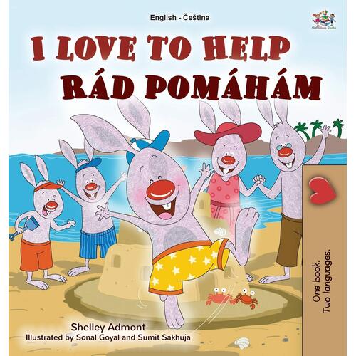 I Love to Help (English Czech Bilingual Book for Kids) - Shelley Admont