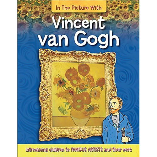 In the Picture With Vincent van Gogh: In the Picture with - Languages Book