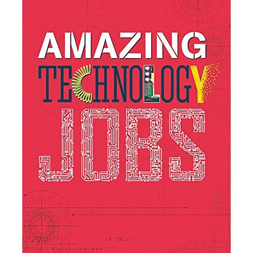 Amazing Jobs: Technology (Amazing Jobs) -Colin Hynson Children&#39;s Book