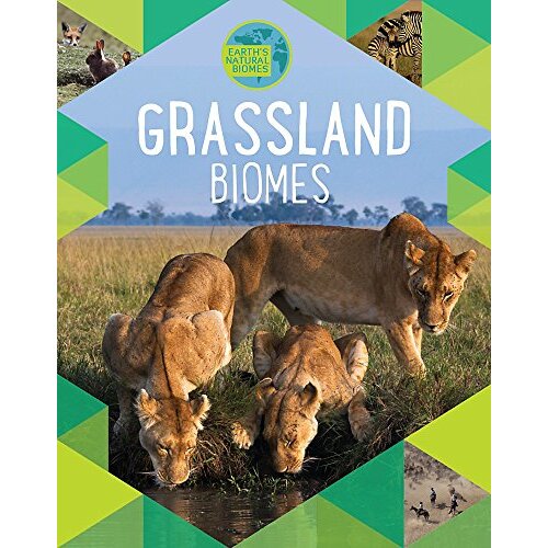 Earth&#39;s Natural Biomes: Grassland (Earth&#39;s Natural Biomes) - Children&#39;s Book