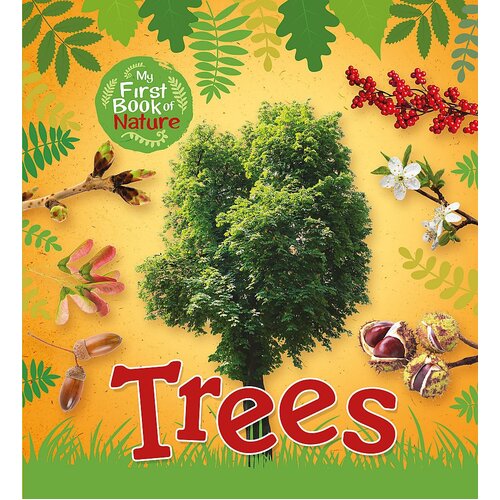 My First Book of Nature: Trees Victoria Munson Hardcover Book