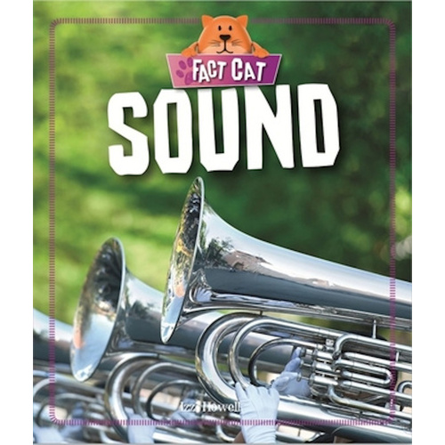 Fact Cat: Science: Sound (Fact Cat: Science) -Izzi Howell Children&#39;s Book