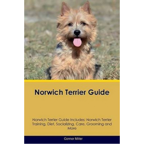 Norwich Terrier Guide Norwich Terrier Guide Includes Book