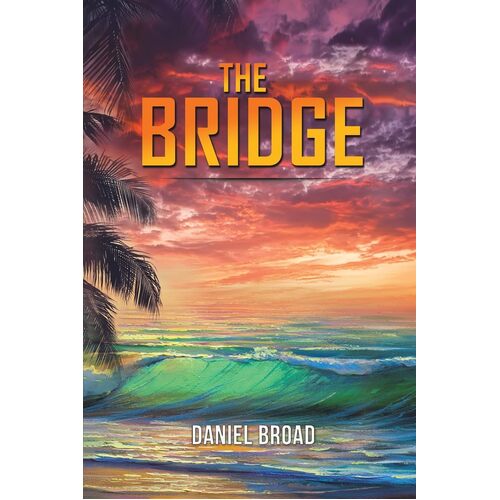 The Bridge - Daniel Broad