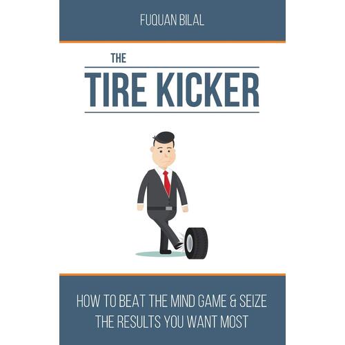 The Tire Kicker -Fuquan Bilal Book