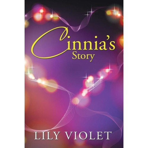 Cinnia&#39;s Story -Lily Violet Biography Book