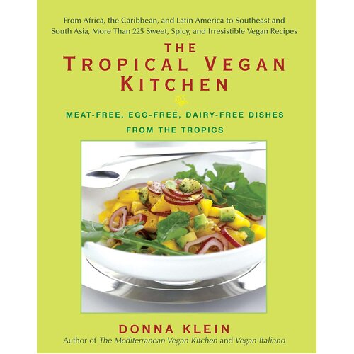 The Tropical Vegan Kitchen Paperback Book