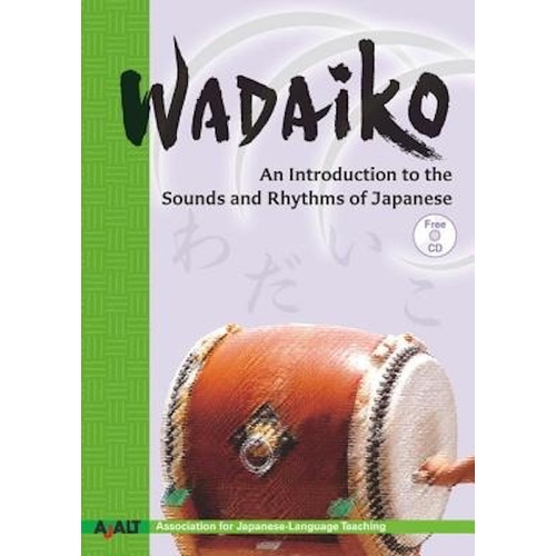 Wadaiko: An Introduction to the Sounds and Rhythms of Japanese Book