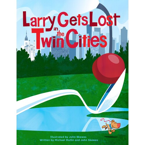 Larry Gets Lost In The Twin Cities Hardcover Book